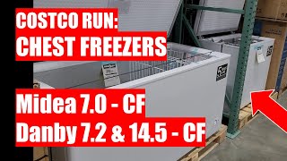 Costco Run: Chest Freezers 2021  Midea 7.0; Danby 7.2; Danby 14.5 Cubic Feet Chest Freezers.