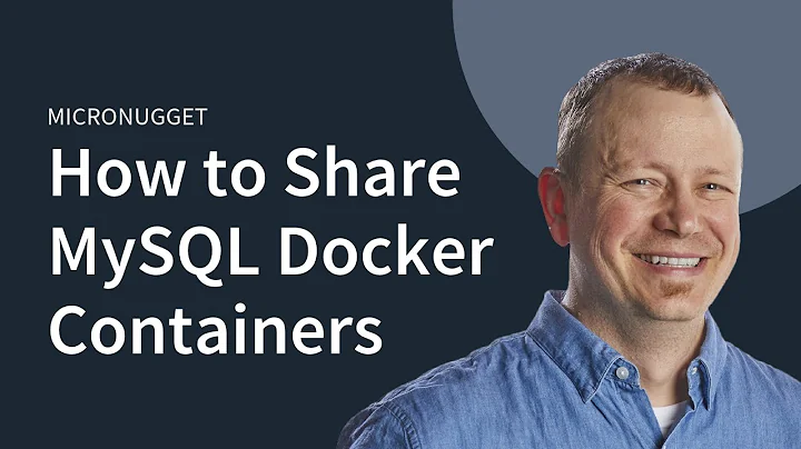 How to Share a MySQL Docker Container