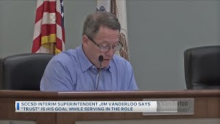SCCSD Interim Superintended Jim Vanderloo says "Trust" is his goal while serving in the role