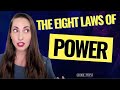 The 8 Laws of Power: How to Get Power Using Science