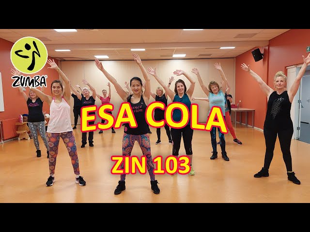 Zumba Zin 103 | Esa Cola | Tropical Fusion | Zin Vol 103 Songs | Zin 