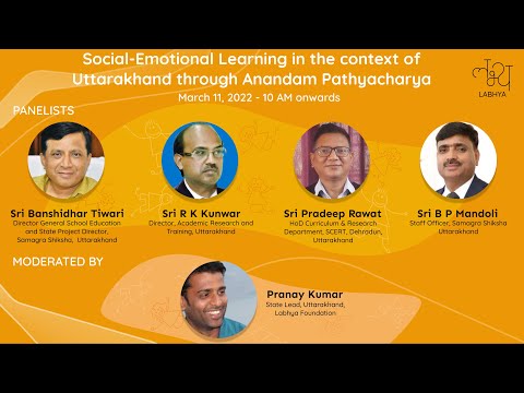 Social Emotional Learning in the context of Uttarakhand through Anandam Pathyacharya