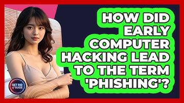 How Did Early Computer Hacking Lead To The Term 