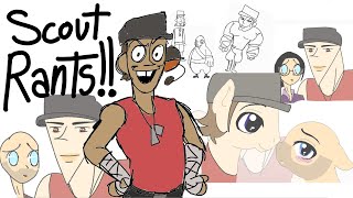 Scout Rants || TF2 shitpost