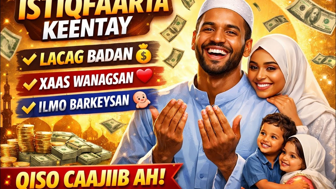 #qiso istiqfaartaa keentay lacah badan