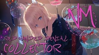 Nightcore - Collector (Red Handed Denial) | Nightcore Music