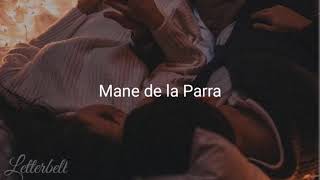 Quisiera ser yo ♡- Mane De La Parra (letra)