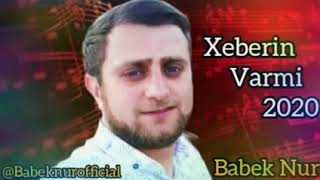 Babek Nur - Xeberin varmi (2020)