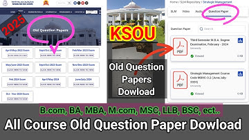 KSOU old Question Dowload | MBA, Mcom, BA, Bcom, MSC, UG & PG all Course Old Question papers 2025