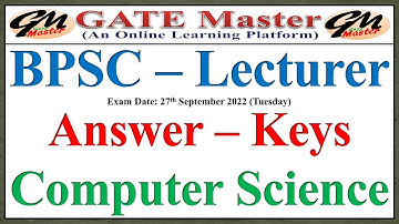 BPSC Lecturer (40/2020) | Computer Science | Answer Key | Exam Date: 27/09/2022.
