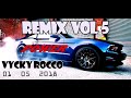 POWER EDM REMIX VOL 5  | VYCKY ROCCO