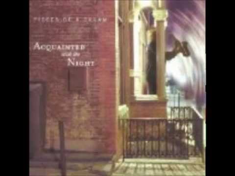 Pieces Of A Dream - "Night Vision"