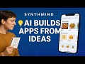 SynthMind – The AI That Builds Entire Apps from Just Your Idea 💡📱