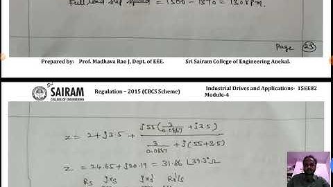 Lecture video_15EE82_Module_4_3 Phase Induction motor problems 2 _Madhava Rao.J