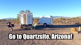 Go to Quartzsite, Arizona!