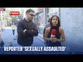 Reporter sexually assaulted while reporting live on air