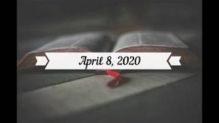 Daily Gospel Reading. April 8, 2020