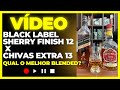 266 black label sherry finish 12 x chivas extra 13