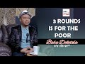 Babu Dokotela Tv Show - 3 Rounds is for the poor
