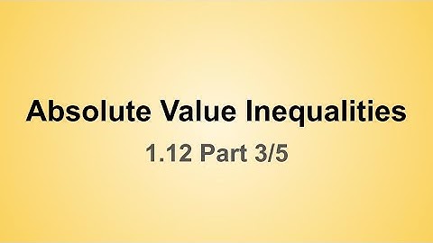 One-Variable Absolute Value Inequalities (1.12 Part 3/5) - Examples Summarizing Eqns. & Ineqs.