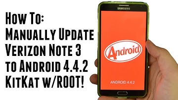 How To Manually Update Verizon Note 3 to Kit Kat 4.4.2 Keeping Root