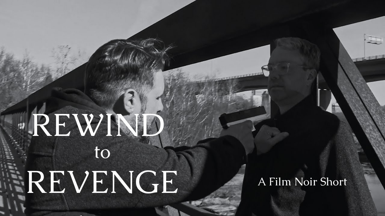 Rewind To Revenge: Student Noir Film