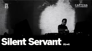 Silent Servant (Dj Set)