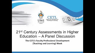 21st Century Assessment in HE – Panel Discussion (CETL-STA's 2023 Teaching and Learning Week)