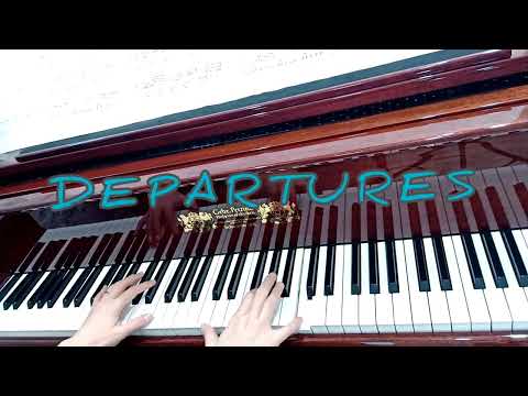DEPARTURES～ピアノ～🎼.•*¨*•.¸¸♬🎶globe