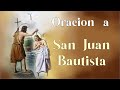 Oración a San Juan Bautista - Lisa Maria Pedonomou y Ligda Maria Henriquez