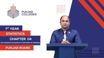 PGC Lectures-Inter Part I-Punjab Board-Statistics-Chapter4-Lec19-Karl Pearson