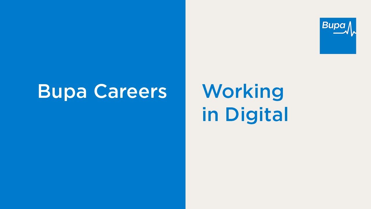 Bupa Careers Working in Digital Why Bupa? YouTube