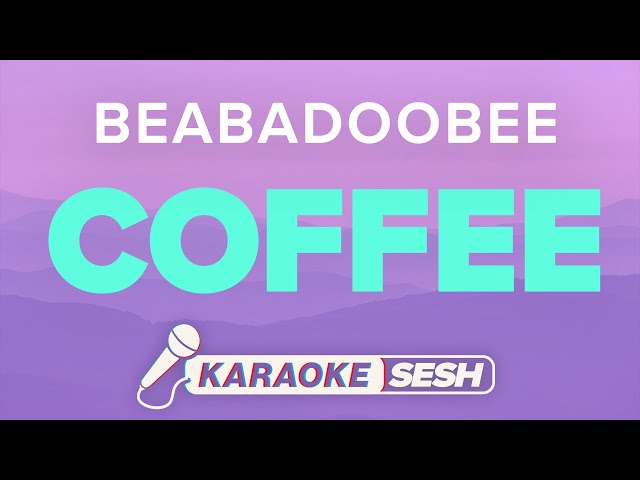 beabadoobee - Coffee (Karaoke)