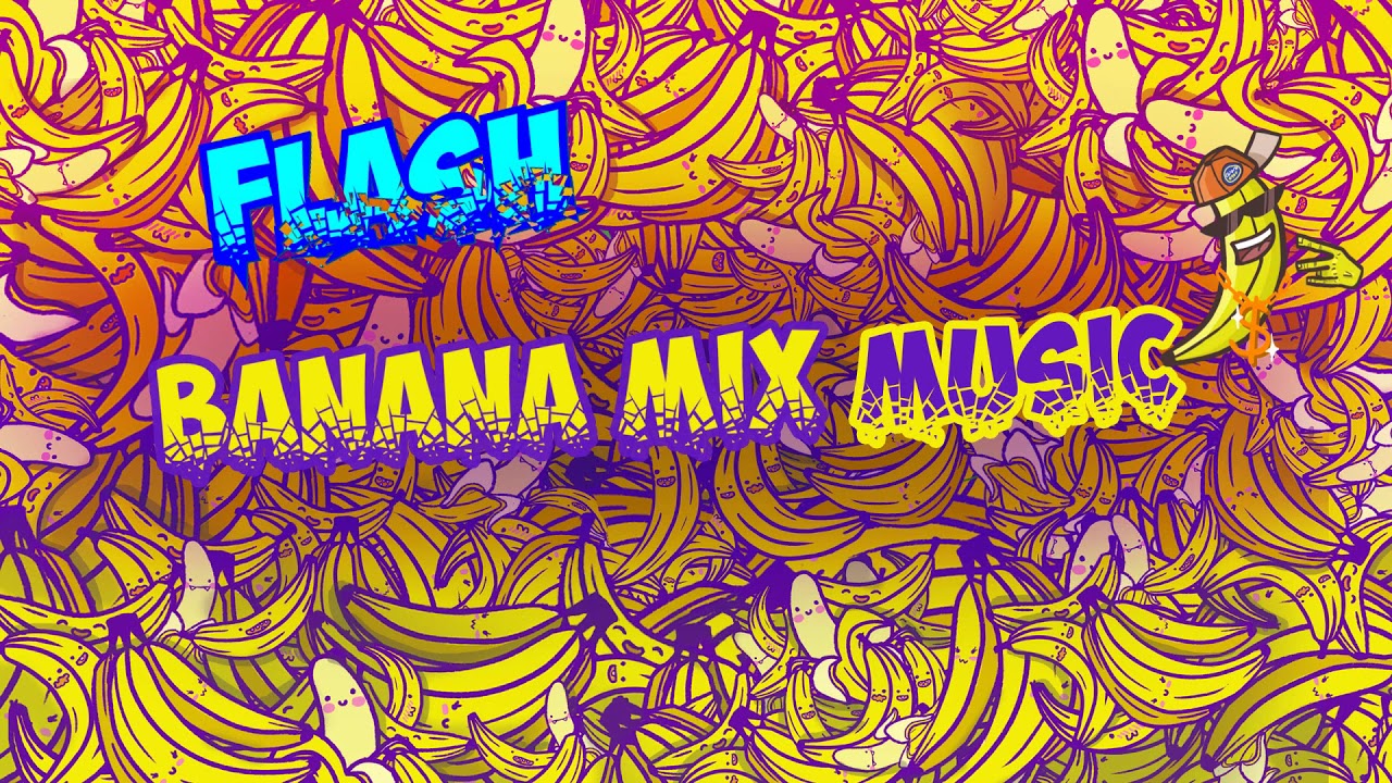FLASH - DEEP HOUSE - Banana Mix Music