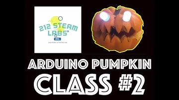 Arduino Pumpkin Class 2