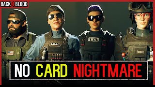 Nightmare with *NO CARDS*...Not Even Intel 🩸 Back 4 Blood No Card Nightmare Challenge. Act 1-1   1-2