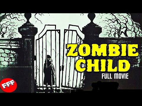 THE CHILD | Full ZOMBIES HORROR Movie HD