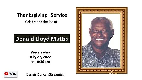 The Thanksgiving Service for the Life of Donald Ll...