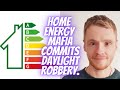 Home energy mafia commits daylight robbery.