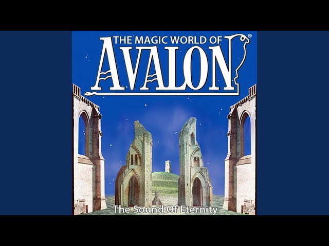 Avalon - The ballad of Avalon