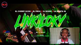 El Cherry Scom X El Piku2 X Dj Bodre X Bereta 38 - LINKILOKY ( VIDEO REACCION )