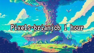 Pixels-brianjcb 1 hour
