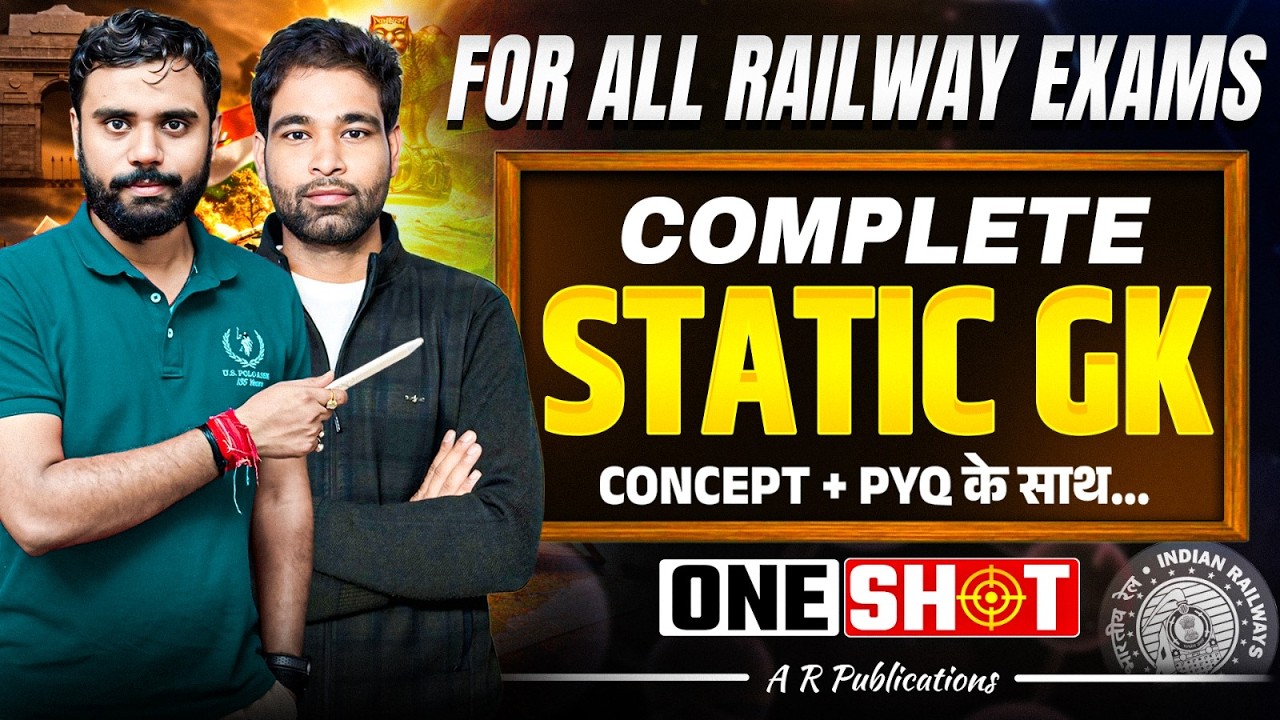 Complete Static GK for All Railway Exams 🎯 | One Shot🔥| Concept + PYQs | By Ashu Sir