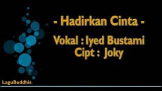 [Lagu Buddhis] Hadirkan Cinta