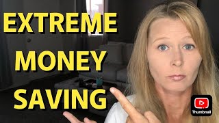 LET'S TALK ABOUT EXTREME MONEY SAVING!