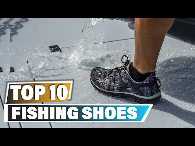 Best Fishing Shoes In 2023 - Top 10 New Fishing Shoe Review