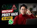 FINAL WARNING: WhatsApp "Proxy Hack" is Here — Your Chats are No Longer Private! (FIX)