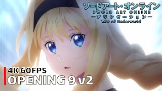 Sword Art Online - Opening 9 v2 [4K 60FPS | Creditless | CC]