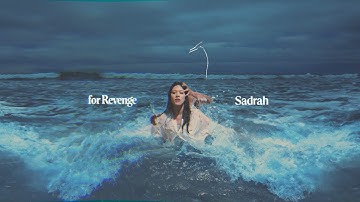 for Revenge - Sadrah (Official Audio)