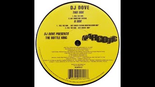 DJ Dove Presents The Bottle King - Feel The Sun Nite Breed Station Identification